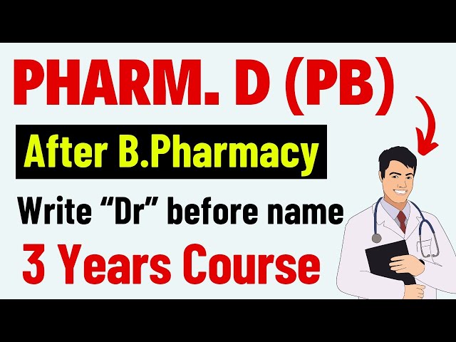 Pharm D (PB) Course Details | Pharm D after B Pharm | Doctor of Pharmacy Post Baccalaureate  🔥