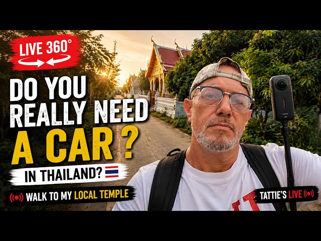 LIVE 360°: Do You REALLY Need a Car in Thailand? 🇹🇭 | Walk to My Local Temple