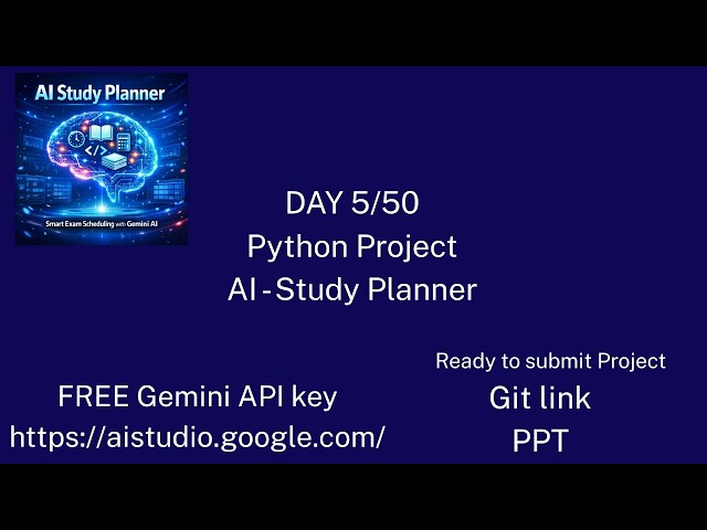 Day 5/50 AI Study Planner Python Project | Ready to Use Student Project(Submission Ready)