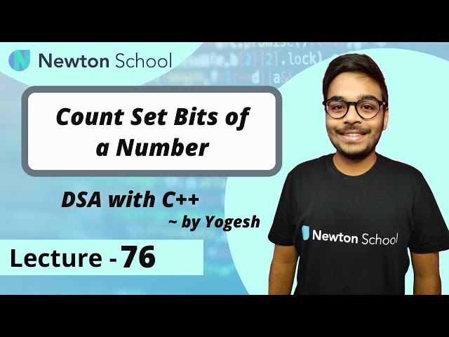 Count Set Bits of a Number | Episode 76 | Yogesh Yogendra | DSA with C++