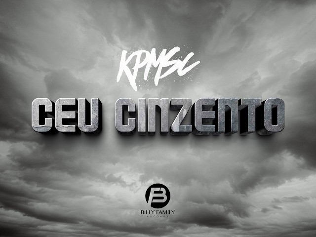 KPmsc - Céu Cizento (Official Video)