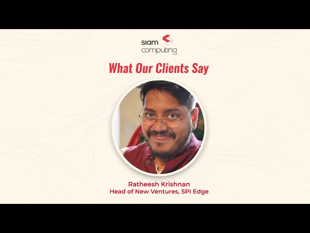 Siam Computing | Ratheesh, SPI Edge