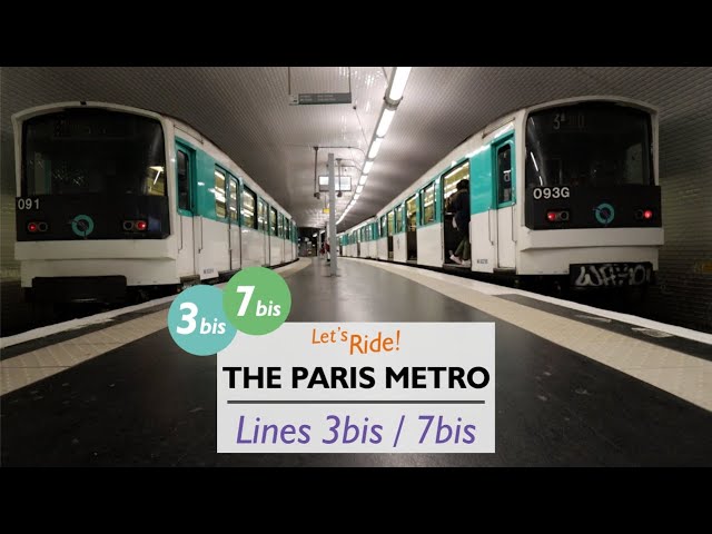 Let's Ride ... The Paris Metro 3bis and 7bis