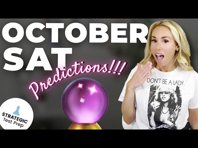 October SAT Predictions: What Will Be on the Test (2026)