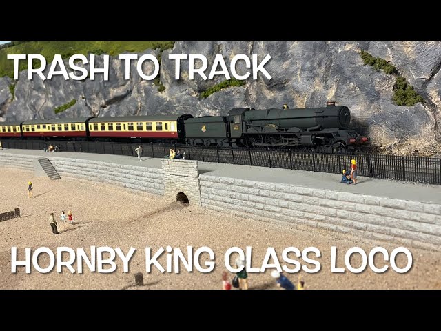 Trash to Track | Hornby R3534 King Class Loco
