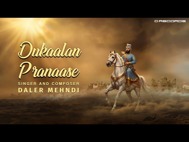 Dukaalan Pranaase | Daler Mehndi | Jaap Sahib | Sri Guru Gobind Singh Ji | Official Gurbani Release