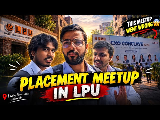 Placement meetup in LPU😎Best companies are coming👉🏻Get READY✅#lpu#vlog#vlogs#placement#college#viral