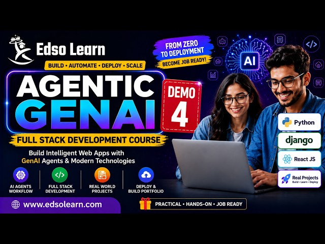 GenAI Full Stack Development Course Demo | Session 4 | Python/ Django/React/AI Agents | Edso Learn