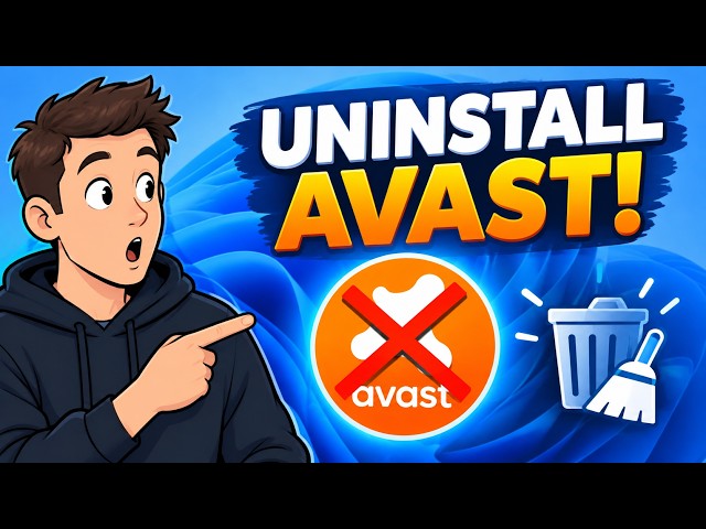 How to Completely Uninstall Avast (No Leftovers!)