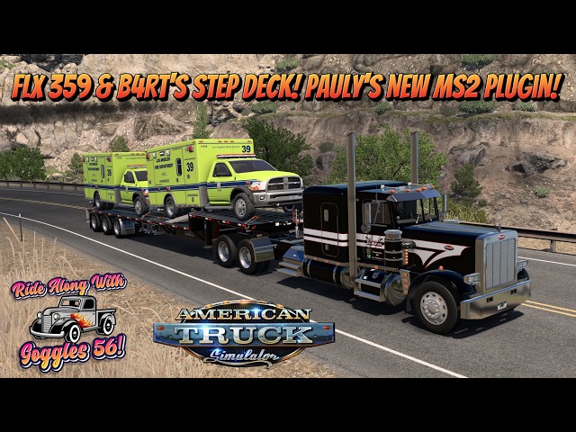 ATS | Pauly's B4RT Step Deck Skinng Mod | FLX 359 Cody to Gillette