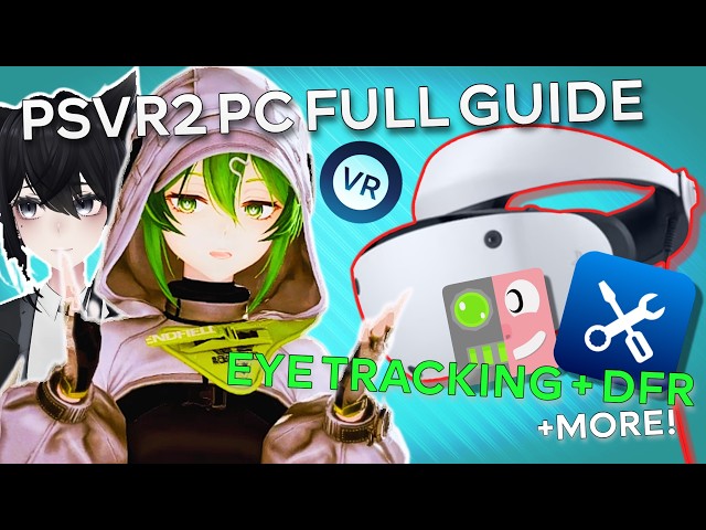 How to Use PSVR2 On PC!  - Comprehensive Guide (2026)
