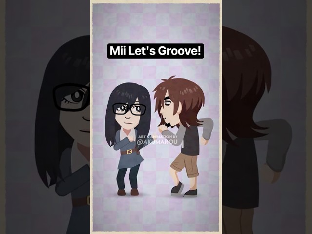 MII LET'S GROOVE! | #animationmeme #artmeme #tomodachilife #tomodachilifelivingthedream #arttrend