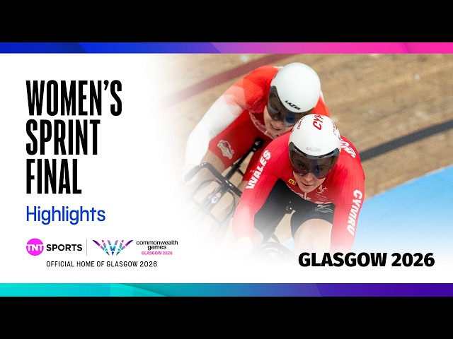 FULL STEAM AHEAD! 💨 | Cycling Women's Sprint Final | Glasgow 2026 Commonwealth Games
