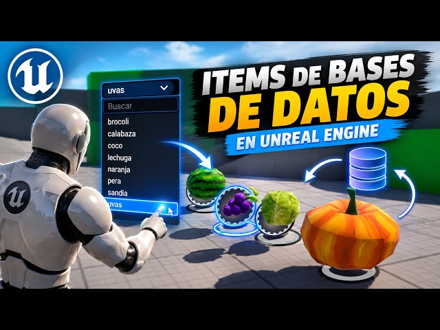 ITEMS DE BASES DE DATOS EN UNREAL ENGINE | Selecciona y Carga Objetos Dinámicamente