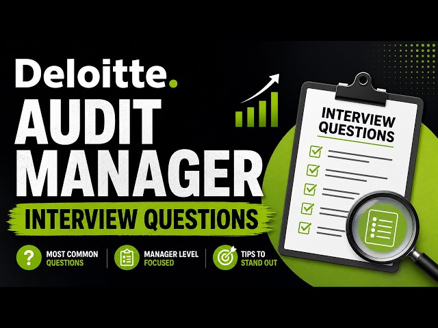 Deloitte Audit Manager Interview Questions