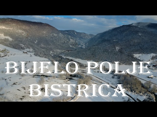 Bijelo Polje - Bistrica | DJI Mini 4K
