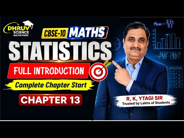 🔥 Statistics Class 10 Maths Chapter 13 Complete Introduction | CBSE 2027 | NCERT | Tyagi Sir