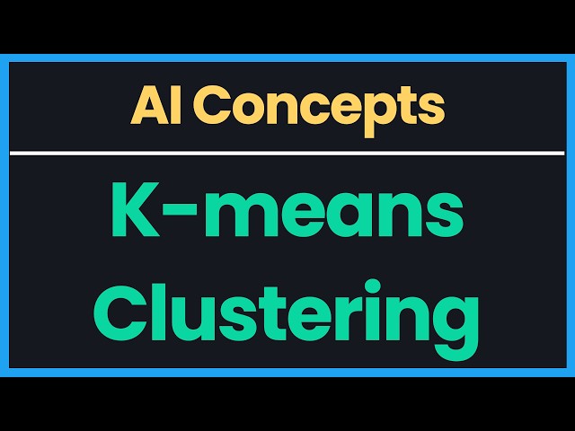 AI Concepts: k-means Clustering