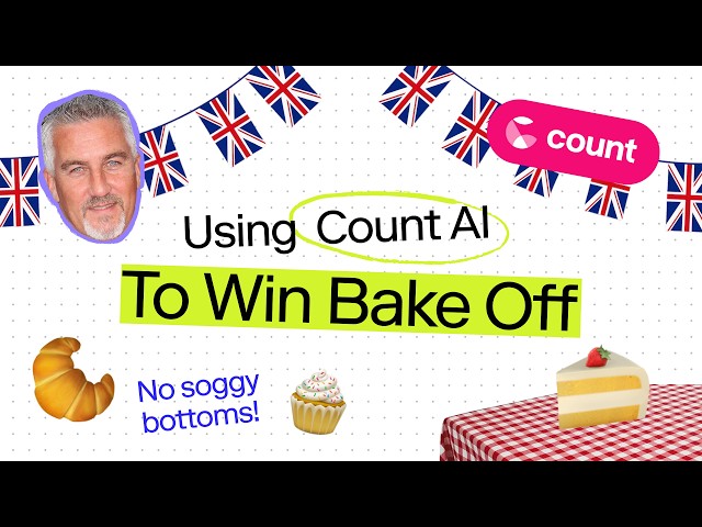 Paul Hollywood's Got A Type: Using Count AI to Predict British Bake Off Winners