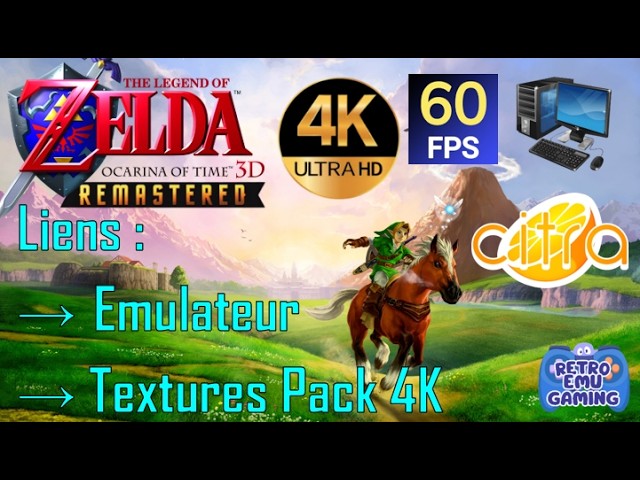 The Legend of Zelda Ocarina of Time 3D Remastered 4K - Pack Textures 4K Citra 3DS PC Gameplay HD