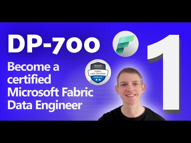 DP-700 EXAM PREP COURSE | Video 1 of 11 (Introduction)