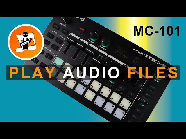 Play Audio Files on the Roland MC-101