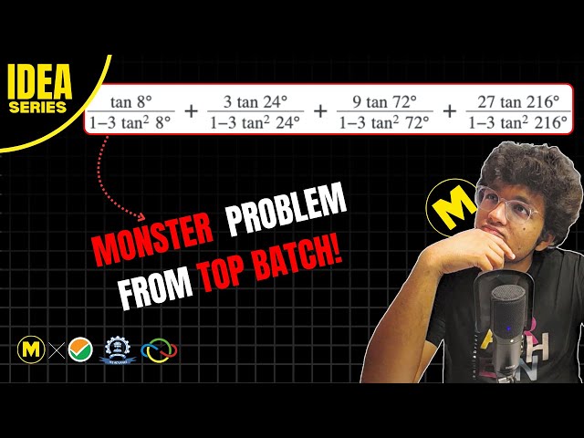 Monster Problem from JEE Advanced Top Batch Tests! | Ep 5: IDEA Series | Problem Solving | JEE M & A