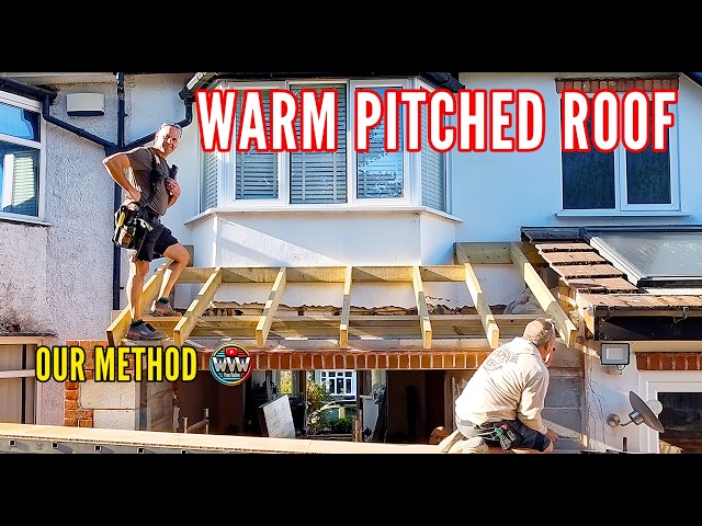 Building A Warm Pitched Roof — Full Process