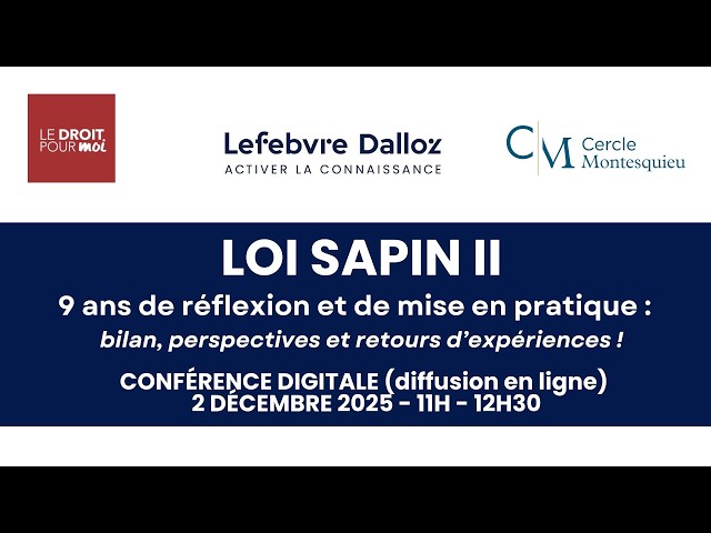Conference - Sapin II Law: 9 years of reflection and implementation - December 2, 2025