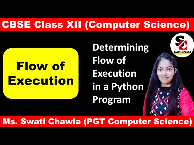 Flow of Execution | Functions Class 12 Computer Science with Python