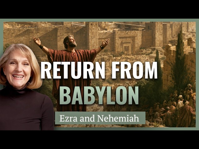Ezra and Nehemiah I Persians Free Israel from Babylon I Handmaidens, Harems, Heroines I Lynne Wilson