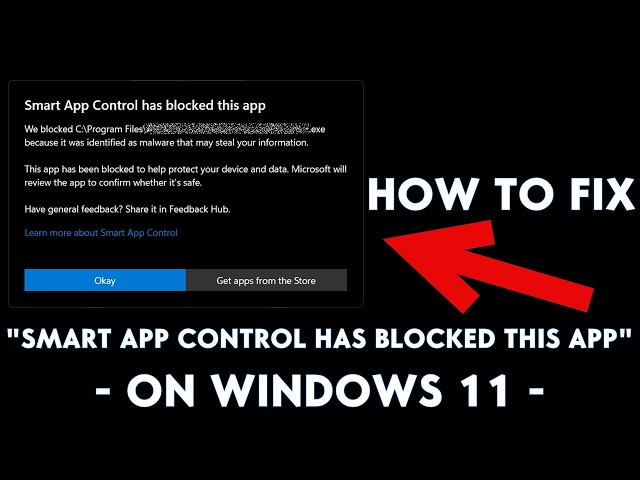 How To Fix "Smart App Control has blocked this app" On Windows 11 (2026) - [romshillzz]