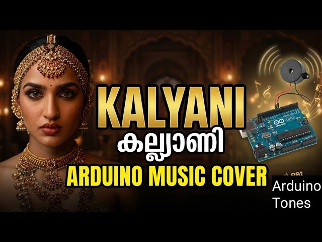 "KALYANI" Malayalam Viral Song Played on Arduino! (Piezo Buzzer Code)