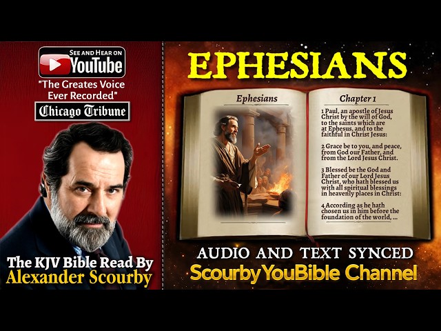 49 | The Book EPHESIANS (KJV) | Read By Alexander Scourby | AUDIO and TEXT | Synced Together.