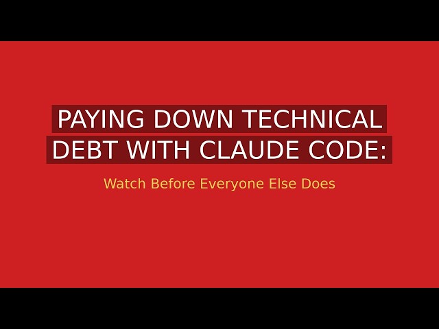 Paying Down Technical Debt with Claude Code: A Sane Strategy