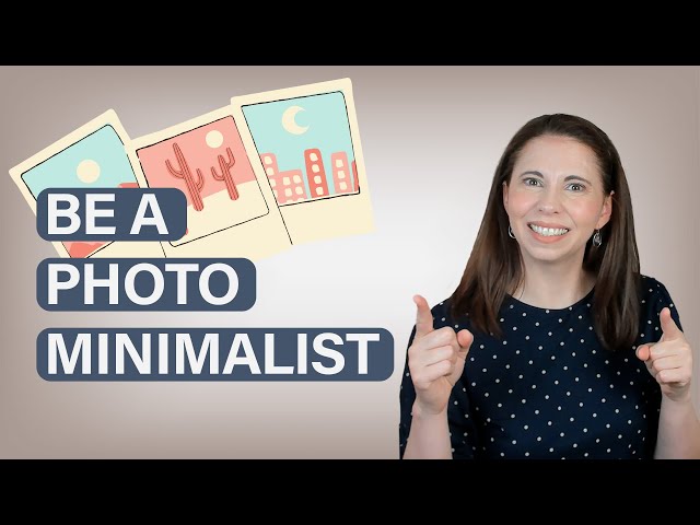 How to Curate a Minimalist Photo Collection | Declutter and Simplify