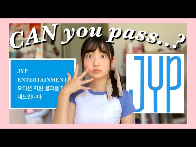 Do YOU want to PASS your JYP audition? Here's everything you need to know.