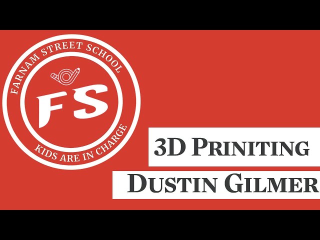 3D printing with Dustin