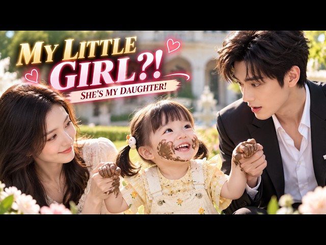 【ENG DUB | FULL】He Didn’t Know He Had a Daughter Now He’ll Protect Her at All Costs！#romance
