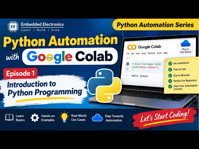 Python Automation with Google Colab | Episode 1: Introduction to Python Programming | Mbed Systems