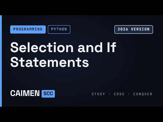 Python 06 - If Statements and Selection | Beginner Tutorial