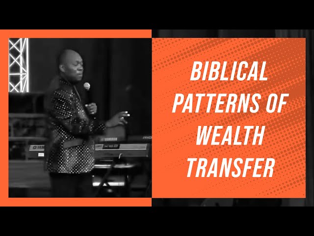 Biblical Patterns of Wealth Transfers