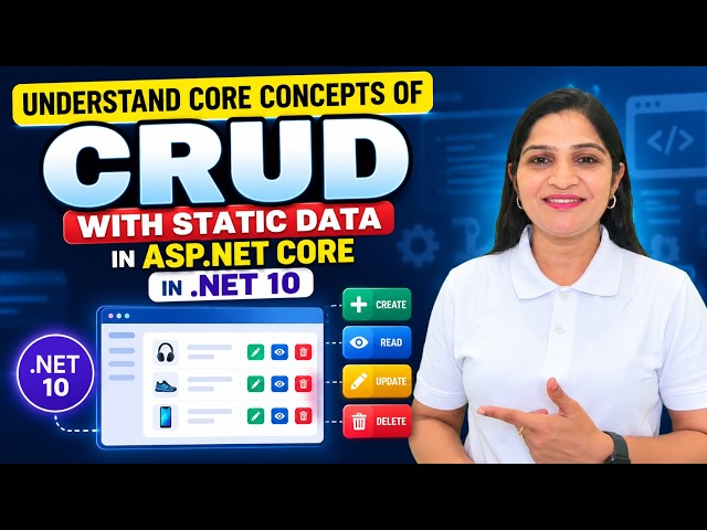 The Only ASP.NET CRUD Tutorial You Need || ASP.NET CORE Basics