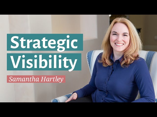 Strategic Visibility