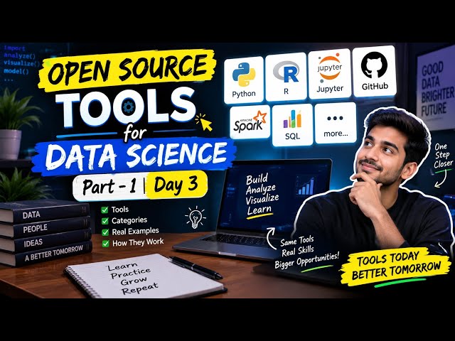 Open Source Tools for Data Science Part-  1 | Python, R, Jupyter, GitHub & SQL | Day 3