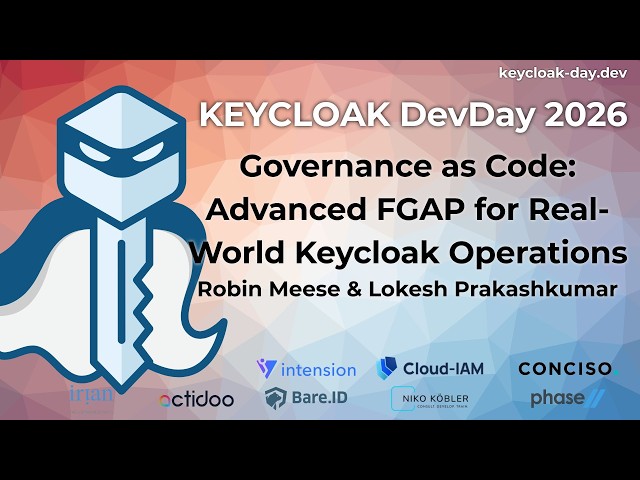 #KEYCLOAK DevDay 2026: Governance as Code: Advanced FGAP for Real-World Keycloak Operations