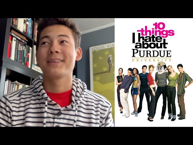 10 Things I Love/Hate about Purdue.