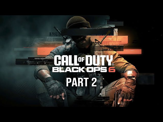 Call of Duty Black Ops 6 Gameplay Walkthrough Part 2 - Most Wanted
