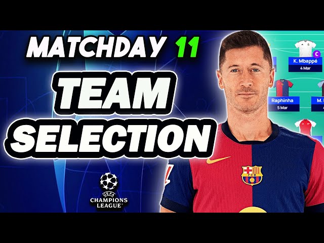 TEAM SELECTION UCL MATCHDAY 11✅ | Champions League Fantasy Tips 2024/25