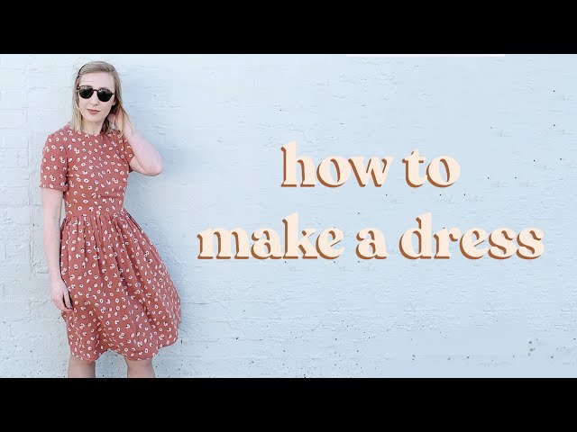 How To Make The Perfect Dress + Free Pattern!